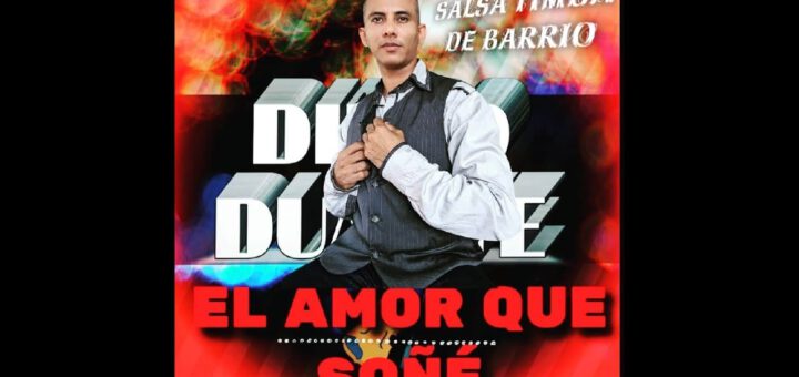 EL AMOR QUE SOÑÉ - Diego Duarte (Salsa - Timba 2019)