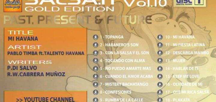 SALSA.IT VOL.10 GOLD EDITION:MI HAVANA,PABLO TIMBA ft.TALENTO HAVANA