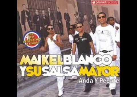 Salsa / Timba "Como yo gozo y retozo" - Maikel Blanco: Album "Anda y Pegate"