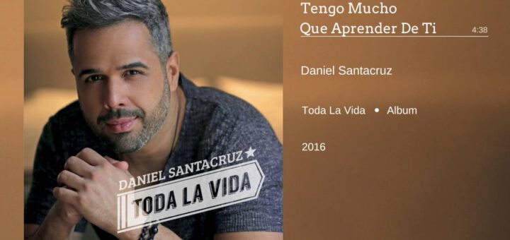 Daniel Santacruz - Tengo Mucho Que Aprender De Ti