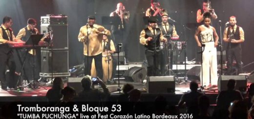 Tromboranga & Bloque 53 "Tumba Puchunga" live World Tour at Bordeaux Fest. Corazon Latino