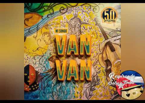 LOS VAN VAN FT GILBERTO SANTA ROSA - QUIEN NO A DICHO UNA MENTIRA (2020)